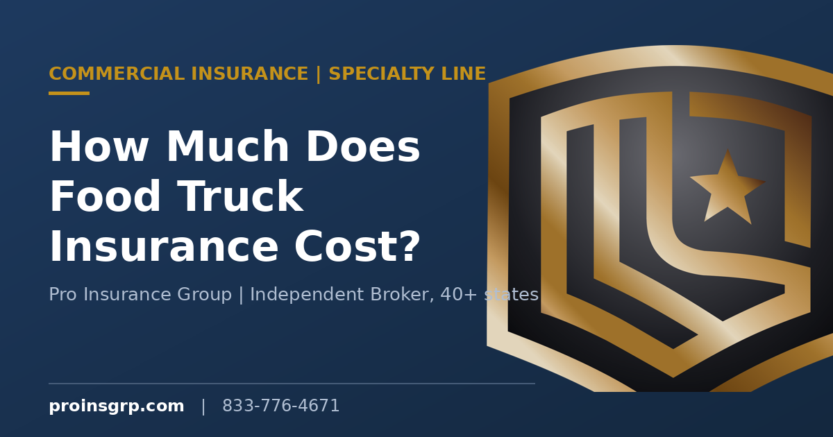 How Much Does Food Truck Insurance Cost in 2026?