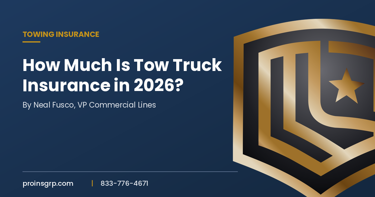 Tow Truck Insurance Cost 2026: Per Month and Per Year by Truck Type