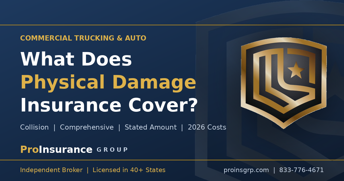Physical damage insurance covers collision and comprehensive losses to your vehicle. See what is covered, excluded, and 2026 costs for trucks and autos.