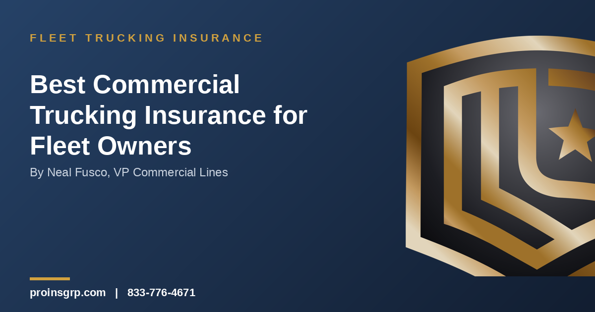 Best Commercial Trucking Insurance for Fleet Owners