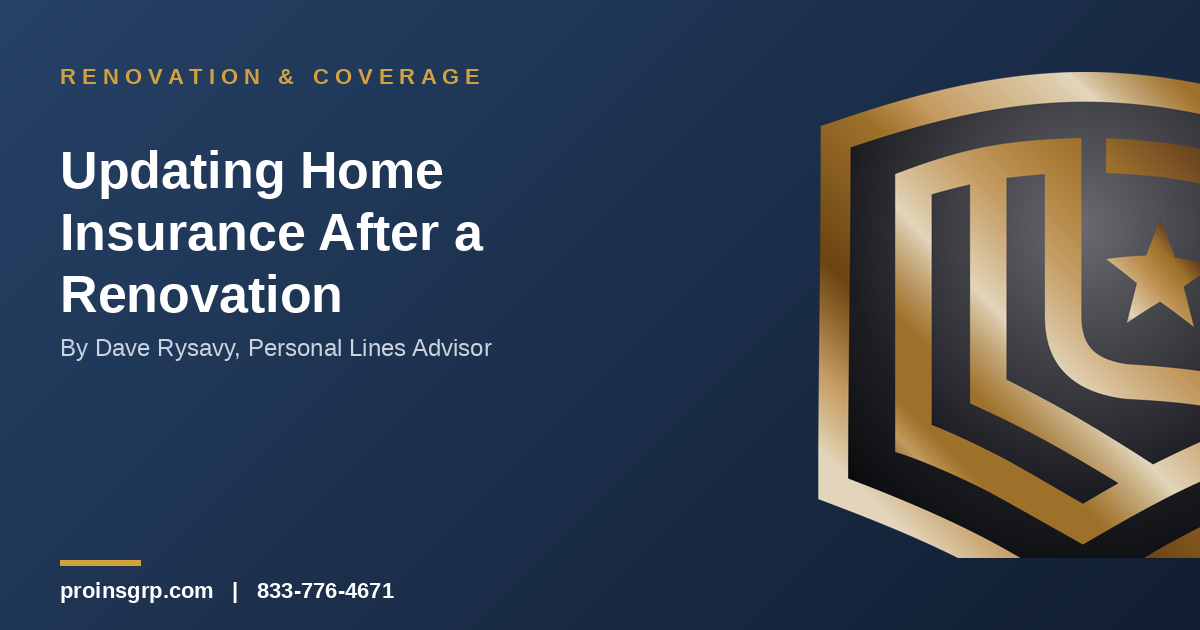 Do You Need to Update Your Homeowners Insurance After a Renovation?