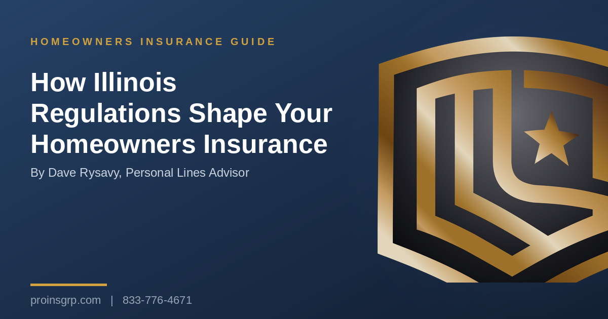 How Illinois Regulations Shape Your Homeowners Insurance