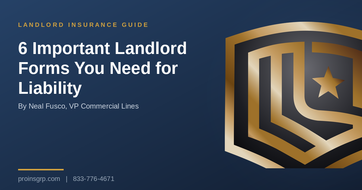 6 Important Landlord Forms You’ll Always Need To Have Handy For Your Liability