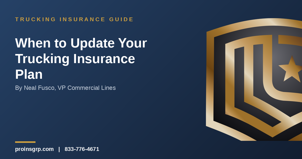 When to Update Your Commercial Trucking Insurance Plan