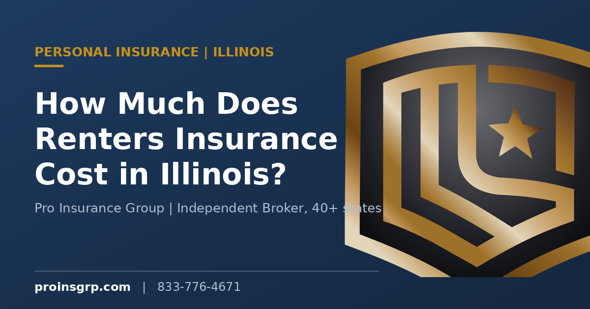 How much does renters insurance cost in Illinois - Pro Insurance Group