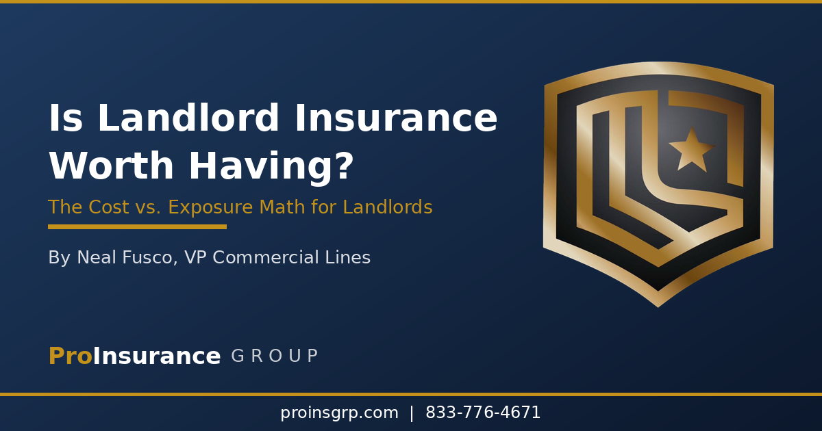 Is Landlord Insurance Worth It? The Cost vs. Exposure Math
